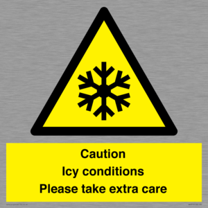 Caution Icy conditions please take extra care